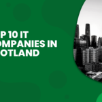 Top 10 it companies in Scotland