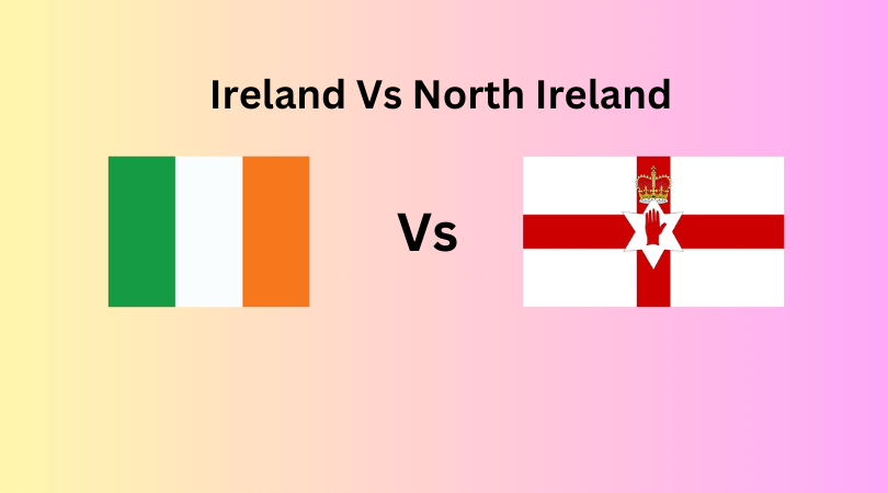 Ireland Vs North Ireland